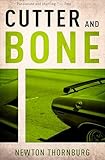 Cutter and Bone