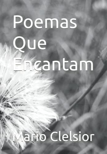 Poemas Que Encantam (Portuguese Edition)
