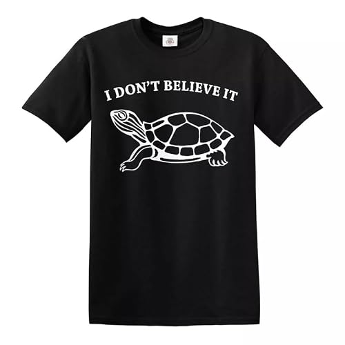 Image of Trend Gear I Don't Believe It T-Shirt Funny Gift Present Novelty Top Tee - Black - 5XL