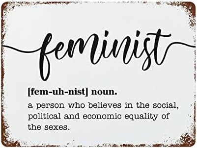 Funny Noun Definition of Feminist Metal Signs Noun Dictionary Definition Plaque Tin Sign Outdoor Signs and Decor Vintage Inspired Metal Sign for Hanging to Display in Your Home Bar 12"x16"