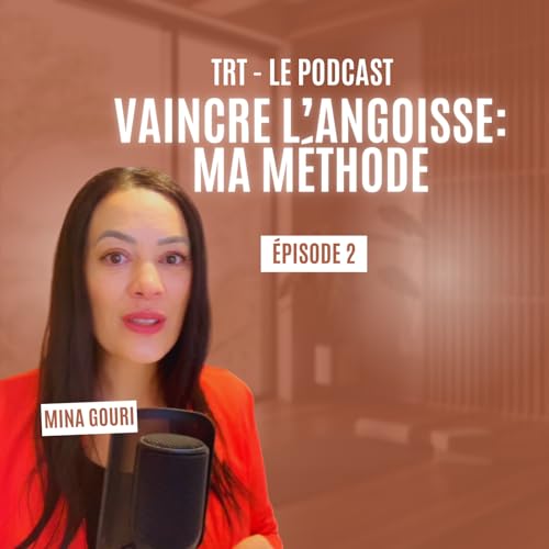 #2 Hypocondrie & crises angoisse: ma m&eacute;thode pour se lib&eacute;rer