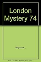 London Mystery Selection Magazine 74 B0010UXIIU Book Cover