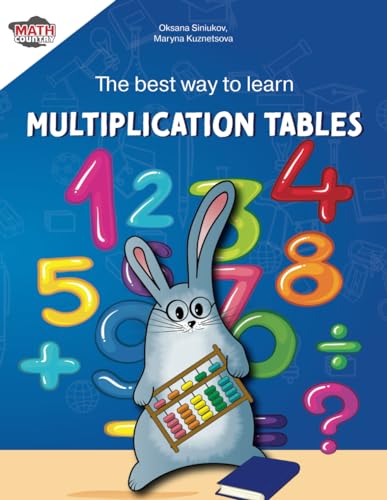 The best way to learn multiplication tables: Math workbook. Grade 2 (7 years old)