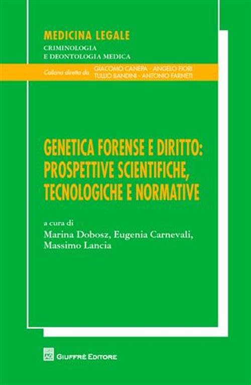 Genetica forense e diritto: Vol. 20/10