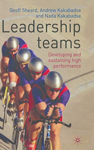 Leadership Teams: Developing and Sustaining High Performance view 2