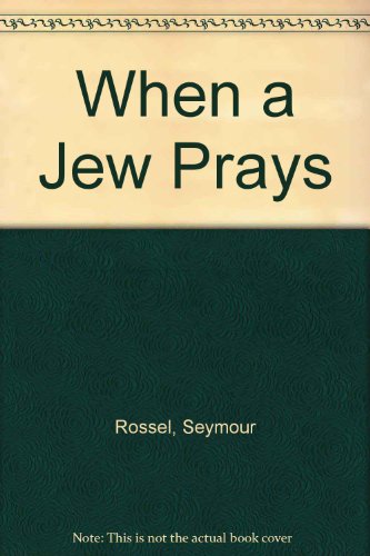 When a Jew Prays [Unknown] B0014F6H0W Book Cover