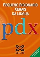 Pequeno dicionario Xerais Da Lingua / Xerais Little Dictionary of Language 8491211845 Book Cover