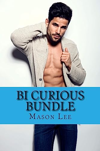 Bi Curious Bundle: 4 Hot Novels 1514253453 Book Cover