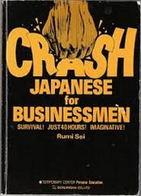 Paperback Crash Japanese for Businessmen Book