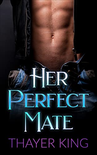 Her Perfect Mate (The Stone Pack Book 2)