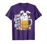 Some Bunny Needs Beer Funny Easter Day Bunny Beer T-Shirt