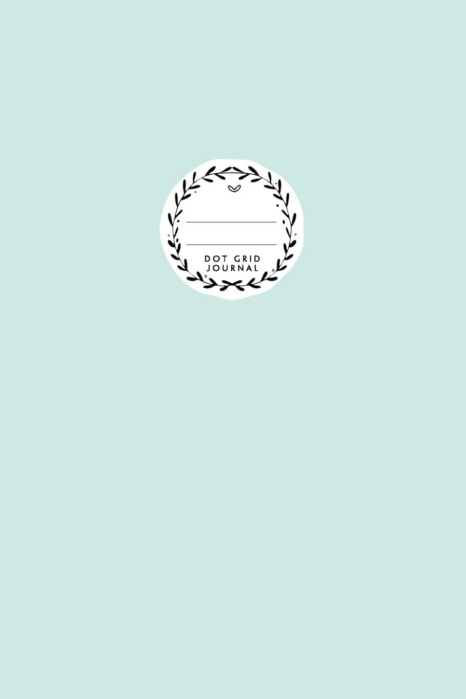 Dot Grid Journal: Very Subtle Light Grey Dotted Grid | 110 Pages | 6" x 9" Notebook For Bullet Journaling, Lettering, Sketching, Art Notes | Sky Blue