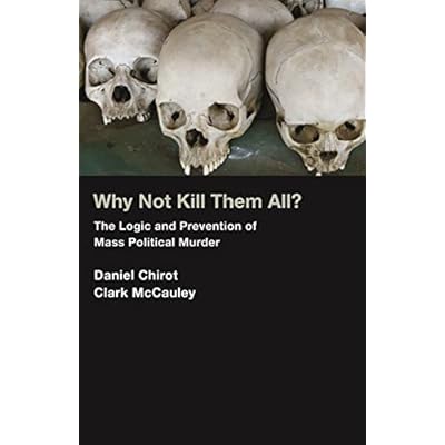 Why Not Kill Them All?