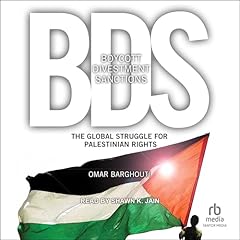 Boycott, Divestment, Sanctions Audiolibro Por Omar Barghouti arte de portada
