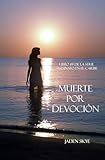  Muerte por devoción (Libro #9 de la serie Asesinato en el Caribe)