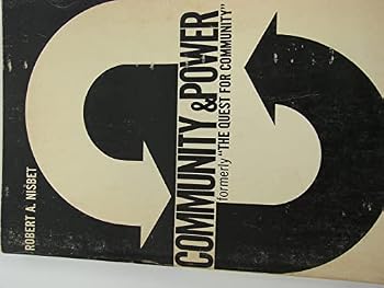 Paperback Community and power (formerly The quest for community) (Galaxy book) Book