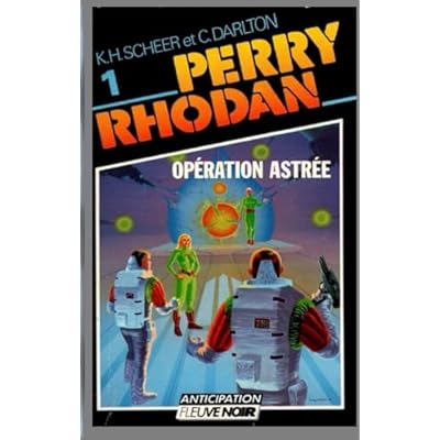 PERRY RHODAN OPERATION ASTREE N&deg; 1