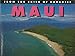 From the Skies of Paradise: Maui