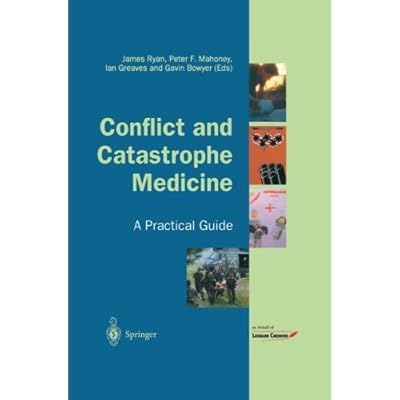 Conflict and Catastrophe Medicine