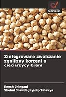 Zintegrowane zwalczanie zgnilizny korzeni u ciecierzycy Gram (Polish Edition) 6208953561 Book Cover