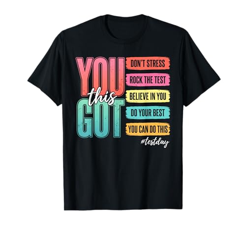 You Got This Don't Stress Rock The Test Test Day Teacher T-Shirt