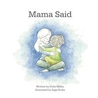 Mama Said B096TTQGL9 Book Cover