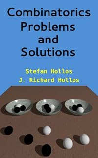 Combinatorics Problems and Solutions