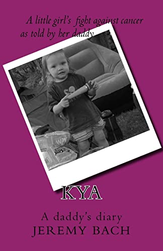 kya: A daddy's diary