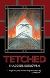 Tetched: A Novel in Fractals