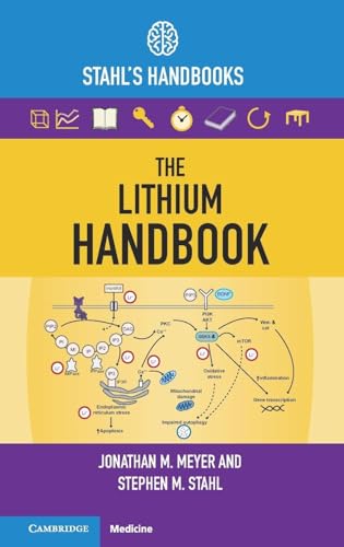 The Lithium Handbook: Stahl's Handbooks