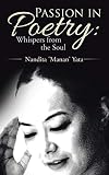 Passion in Poetry: Whispers from the Soul