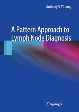 A Pattern Approach to Lymph Node Diagnosis 2011th Edition book cover