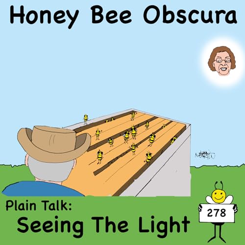 Plain Talk: Seeing The Light (278)