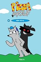 Pizza Wolf #2: New Rival 1737065568 Book Cover