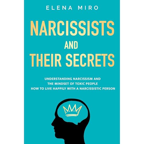 Narcissists and Their Secrets Audiolibro Por Elena Miro arte de portada
