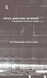  Topics, Questions, Key Words: A Handbook for Students of German