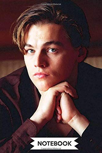 Notebook: Young Leonardo DiCaprio Watercolor Drawing Notebook Gift Journal / Blank Lined / 110 Pages Notebook: Young Leonardo DiCaprio Watercolor Drawing Notebook Gift Journal / Blank Lined / 110 Pages