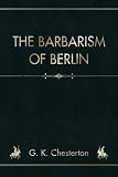 The Barbarism of Berlin