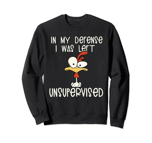 In My Defense I Was Left Unsupervised | Funny Retro Vintage Felpa