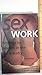 Sex Work: Writings by Women in the Sex Industry