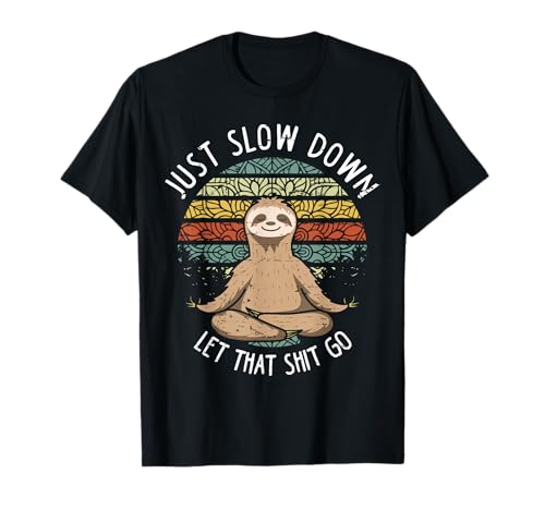Faultier Design Just Slow Down Yoga Meditation Retro Vintage T-Shirt