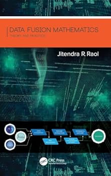 Hardcover Data Fusion Mathematics: Theory and Practice Book