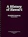 A History of Hawai'i Teacher's Manual