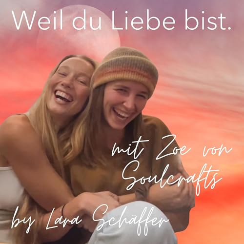 『Wie du mutig gründest und Krisen in deine Kraft verwandelst - Interview mit Unternehmerin Zoe von soulcrafts』のカバーアート