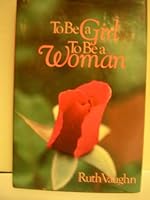 To be a girl, to be a woman 0800713281 Book Cover