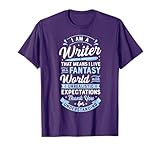 I Am A Writer That Means I Live In A Fantasy World Funny T-Shirt