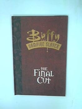 Hardcover Buffy the Vampire Slayer: The Final Cut Book