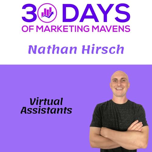 Virtual Assistants with Nathan Hirsch Podcast By  cover art