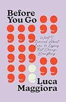 Before You Go 1917523815 Book Cover