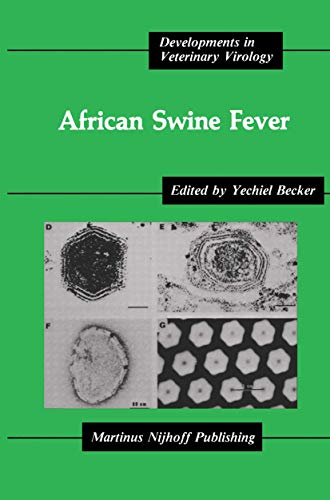 African Swine Fever (Developments in Veterinary Virology)